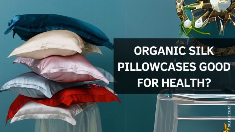 organic silk pillowcase