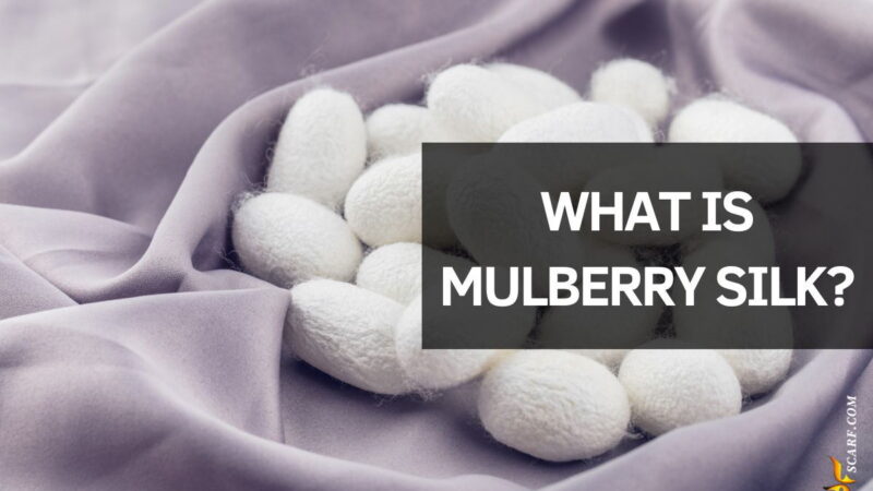 What is Mulberry Silk
