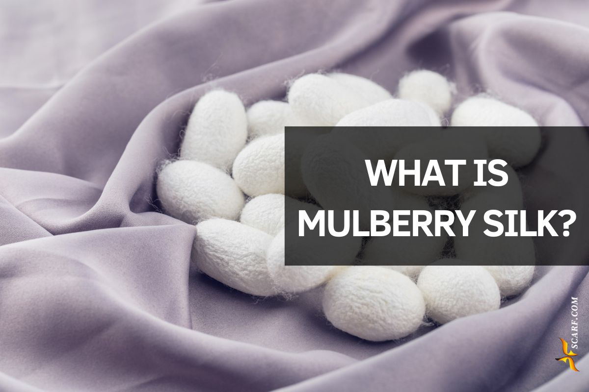 What is Mulberry Silk? Discover the Luxurious “King of Silk”