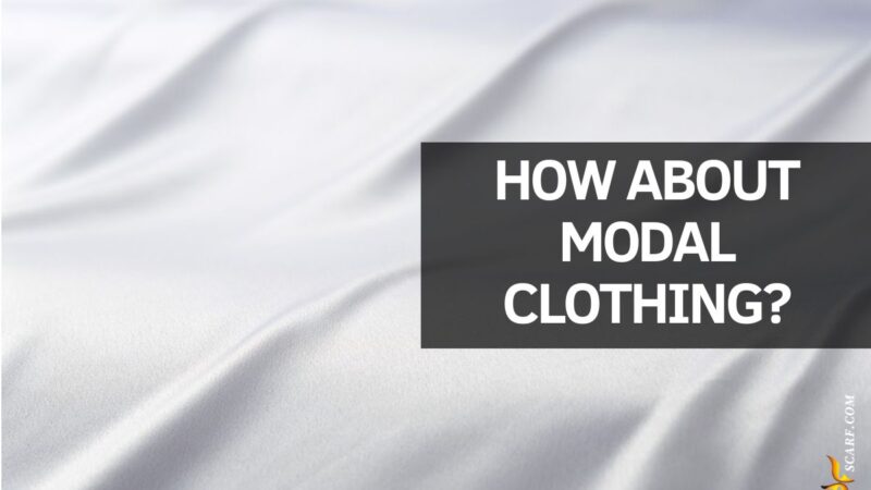How About Modal Clothing