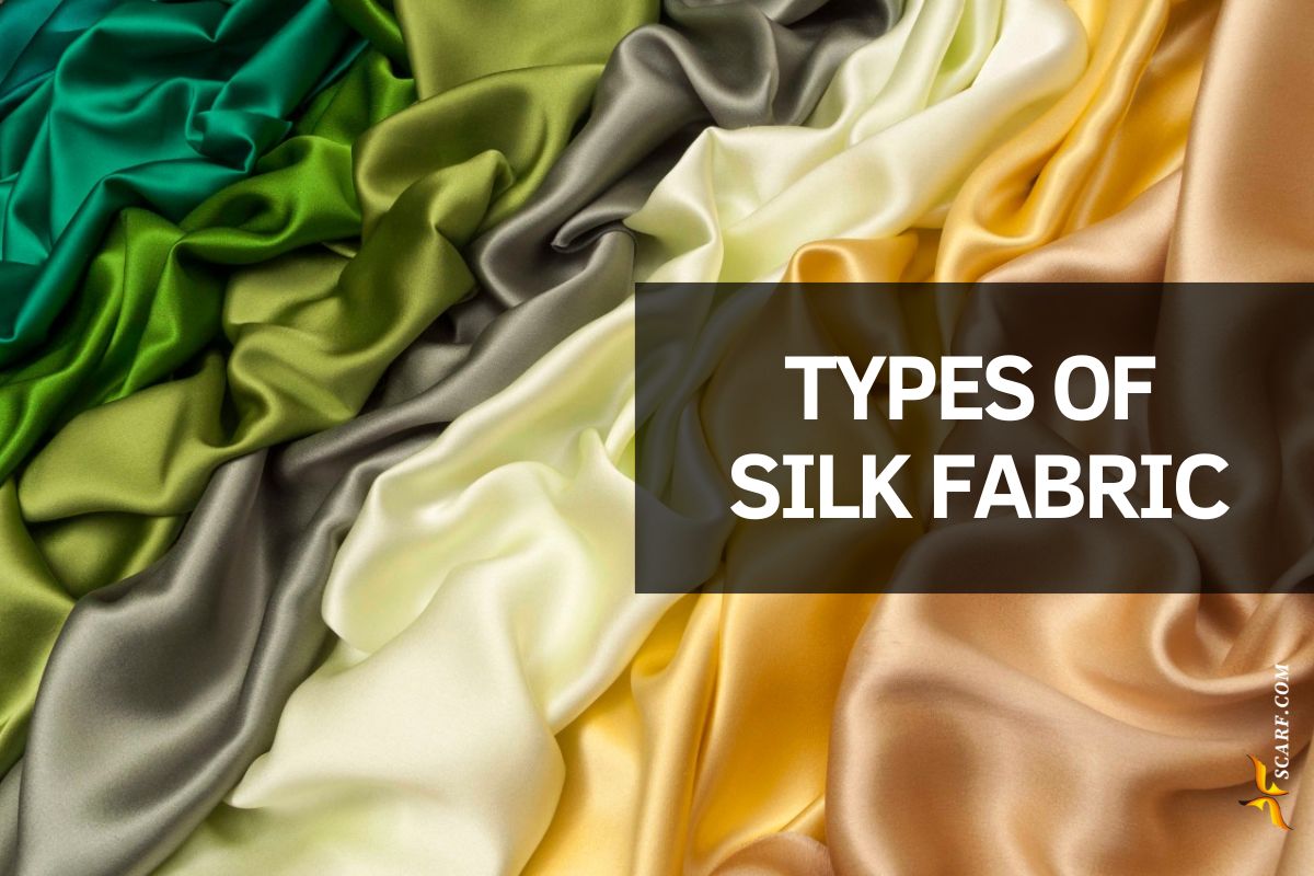 Types of Silk Fabric